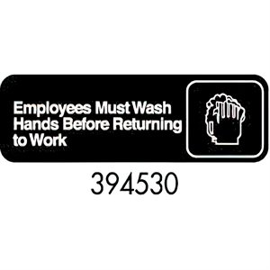 Sign 3 x 9, Employees Must Wash Hands Before Returning To Work (12 ea / bx 12 bx / cs)